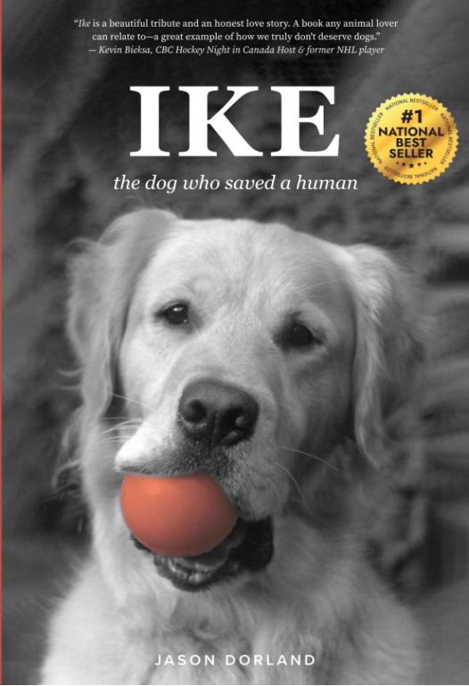 Cover of IKE: the dog who saved a human by Jason Dorland
